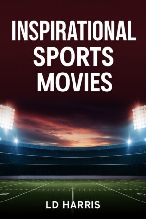 Inspirational Sports Movies